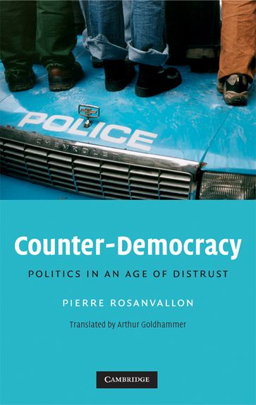 Counter-Democracy - Arthur Goldhammer - Pierre Rosanvallon