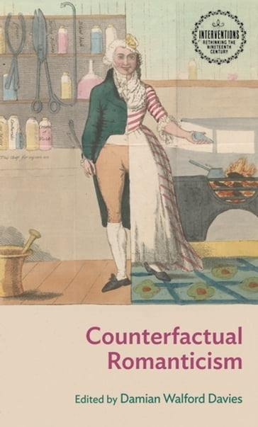 Counterfactual Romanticism - Andrew Smith - Anna Barton