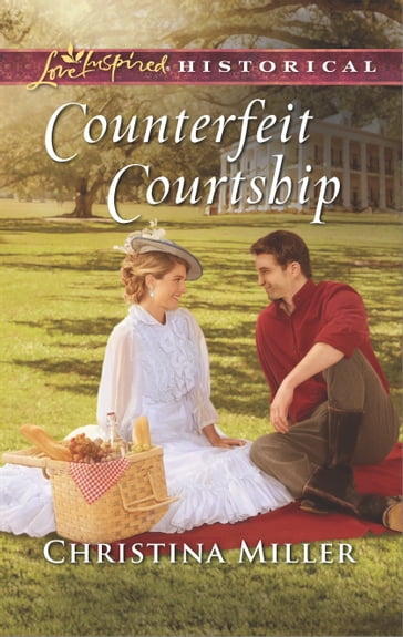 Counterfeit Courtship - Christina Miller