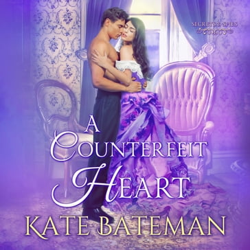 Counterfeit Heart, A - Kate Bateman