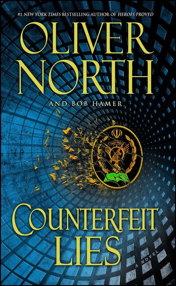 Counterfeit Lies - Bob Hamer - Oliver North