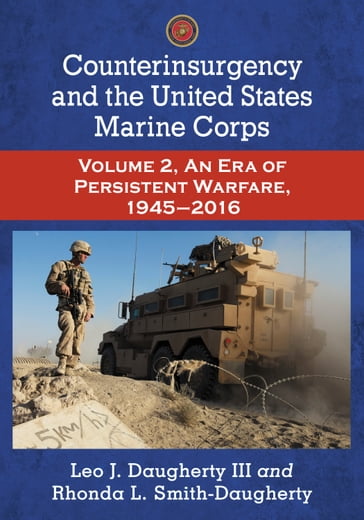 Counterinsurgency and the United States Marine Corps - Leo J. Daugherty III - Rhonda L. Smith-Daugherty