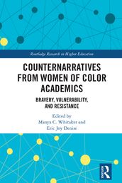 Counternarratives from Women of Color Academics