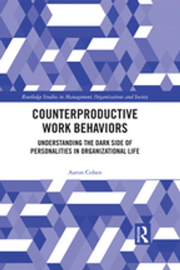 Counterproductive Work Behaviors - Aaron Cohen