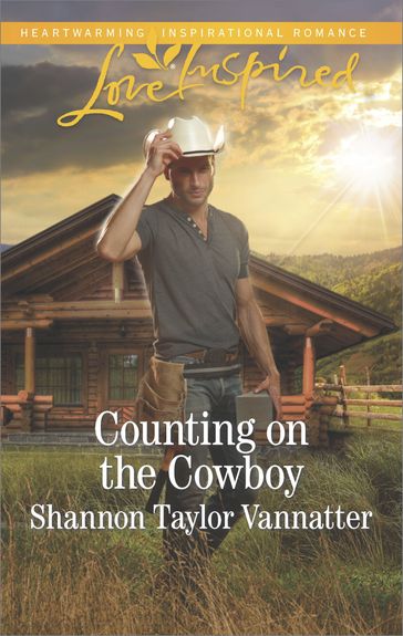 Counting on the Cowboy - Shannon Taylor Vannatter