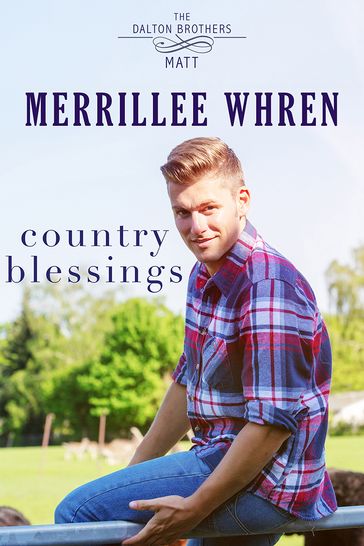 Country Blessings: Contemporary Christian Romance - Merrillee Whren
