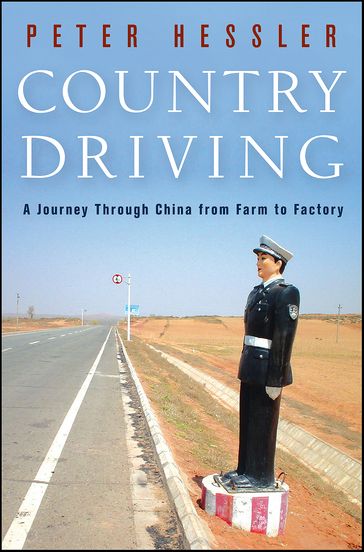 Country Driving - Peter Hessler