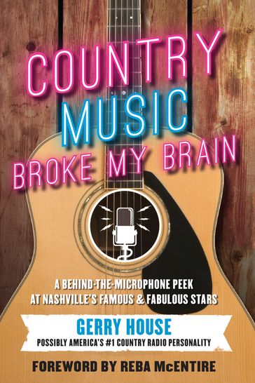 Country Music Broke My Brain - Gerry House