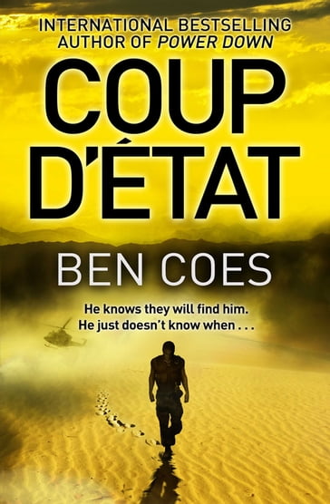 Coup d'Etat - Ben Coes