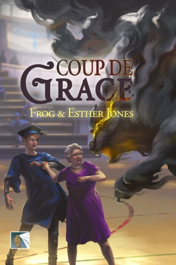 Coup de Grace - Frog Jones - Esther Jones