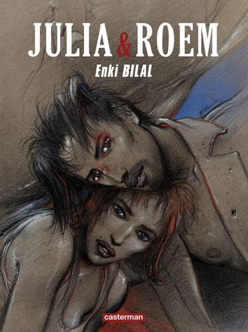 Coup de Sang (Tome 2) - Julia & Roem - Enki Bilal