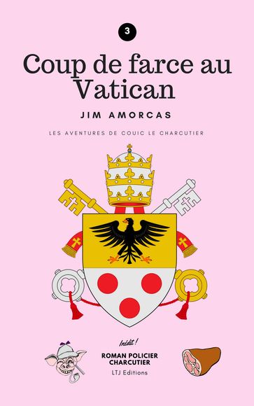 Coup de farce au Vatican - Jim Amorcas