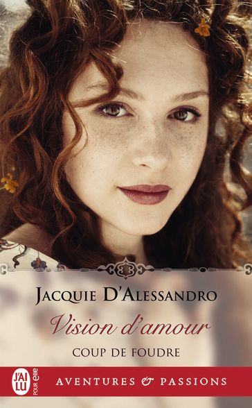 Coup de foudre (Tome 1) - Vision d'amour - Jacquie D