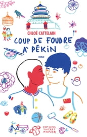 Coup de foudre à Pékin