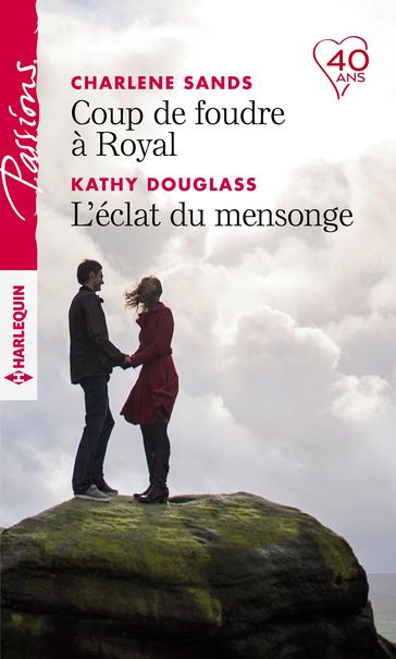 Coup de foudre à Royal - L'éclat du mensonge - Charlene Sands - Kathy Douglass