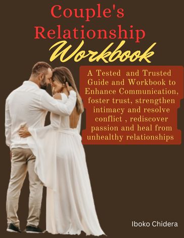 Couples'Relationship Workbook - Chidera Iboko