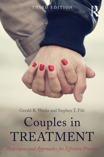 Couples in Treatment - Gerald R. Weeks - Stephen T. Fife