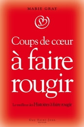 Coups de coeur à faire rougir