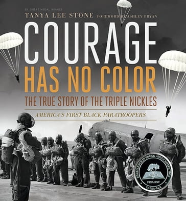 Courage Has No Color, The True Story of the Triple Nickles - Tanya Lee Stone - Degree in English from Oberlin College