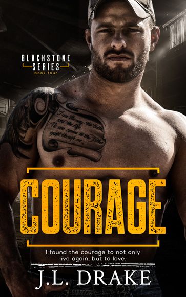 Courage - J.L. Drake