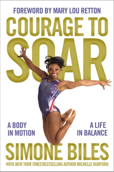 Courage to Soar - Simone Biles - Michelle Burford