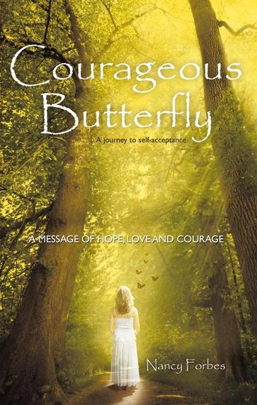 Courageous Butterfly - Nancy Forbes