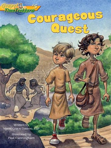 Courageous Quest (Gospel Time Trekkers #5) - Maria Grace