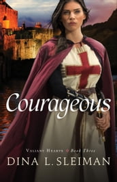 Courageous (Valiant Hearts Book #3)