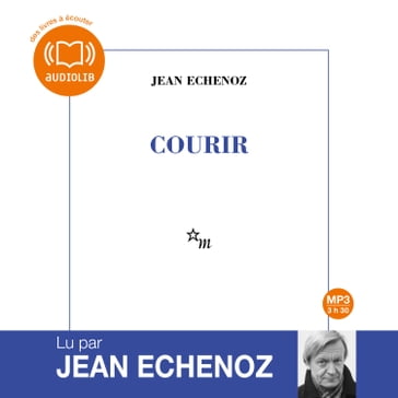 Courir - Jean Echenoz