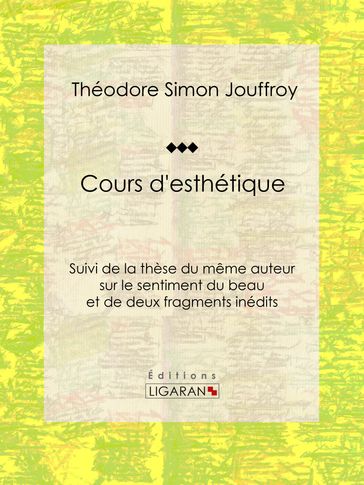 Cours d'esthétique - Jean-Philibert Damiron - Ligaran - Théodore Simon Jouffroy