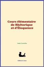 Cours élémentaire de rhétorique et d éloquence