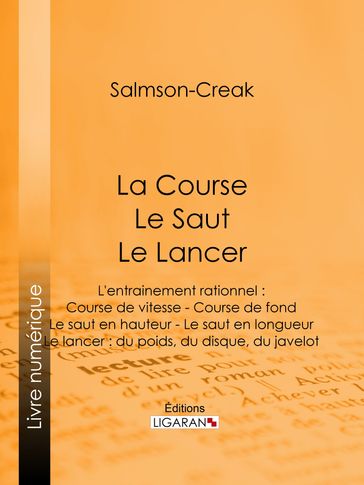 La Course - Le Saut - Le Lancer - Ligaran - Salmson-Creak