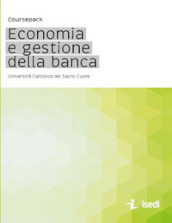 Coursepack. Economia e gestione della banca