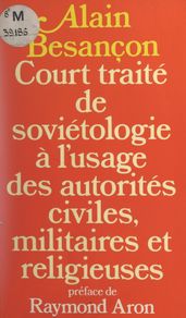 Court traité de soviétologie à l usage des autorités civiles, militaires et religieuses