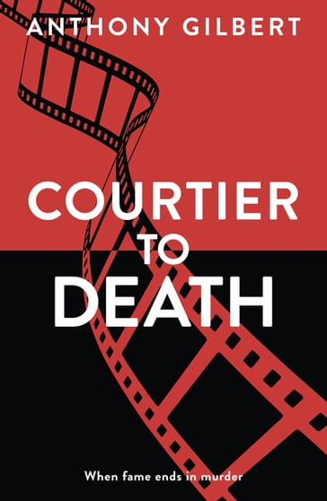 Courtier to Death - Anthony Gilbert