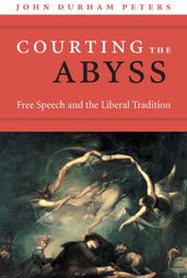 Courting the Abyss