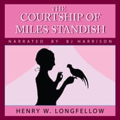 Courtship of Miles Standish, The