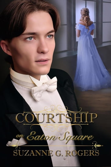 Courtship on Eaton Square - Suzanne G. Rogers
