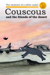 Couscous and the Friends of the Desert