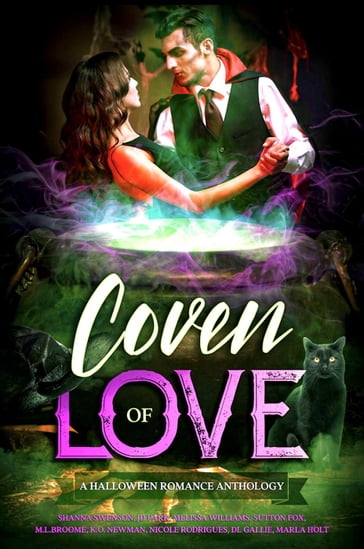 Coven of Love: A Halloween Romance Anthology - Shanna Swenson - JD Park - Marla Holt - Nicole Rodrigues - Sutton Fox - K.O. Newman - DL Gallie - Melissa Williams - M.L. Broome