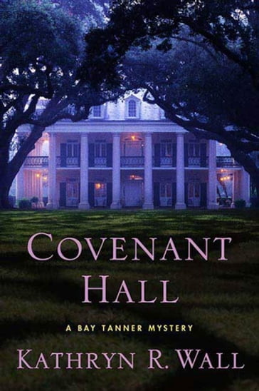 Covenant Hall - Kathryn R. Wall