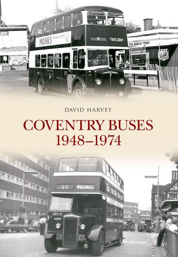 Coventry Buses 1948-1974 - David Harvey