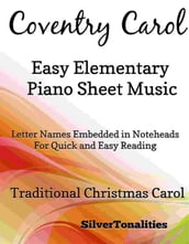 Coventry Carol Easy Elementary Piano Sheet Music