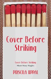 Cover Before Striking