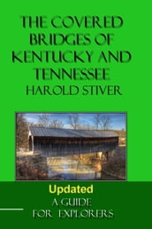 Covered Bridges of Kentucky and Tennessee