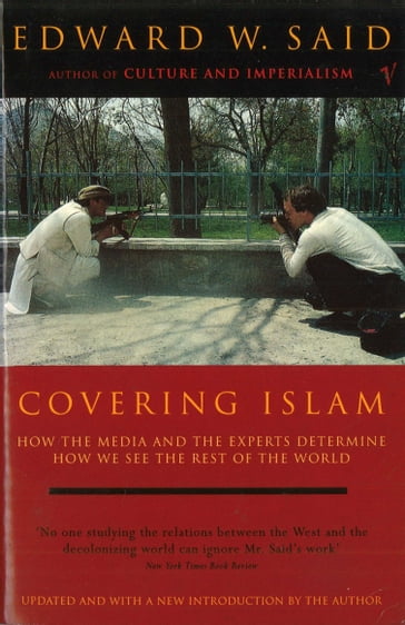 Covering Islam - Edward W Said