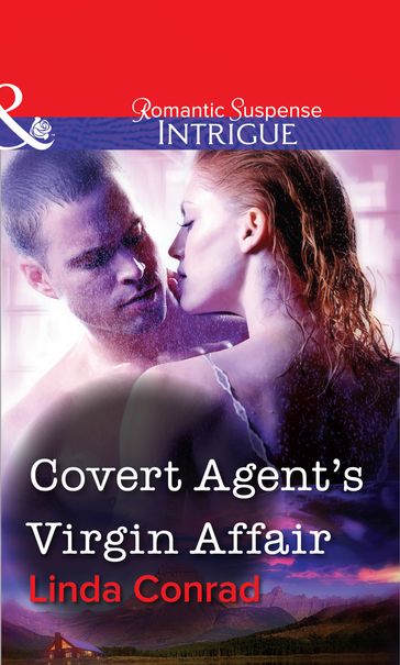 Covert Agent's Virgin Affair (Mills & Boon Intrigue) - Linda Conrad