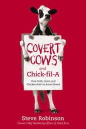 Covert Cows and Chick-fil-A