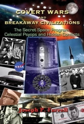 Covert Wars and Breakaway Civilizations