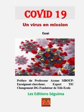 Covid 19 Un virus en mission